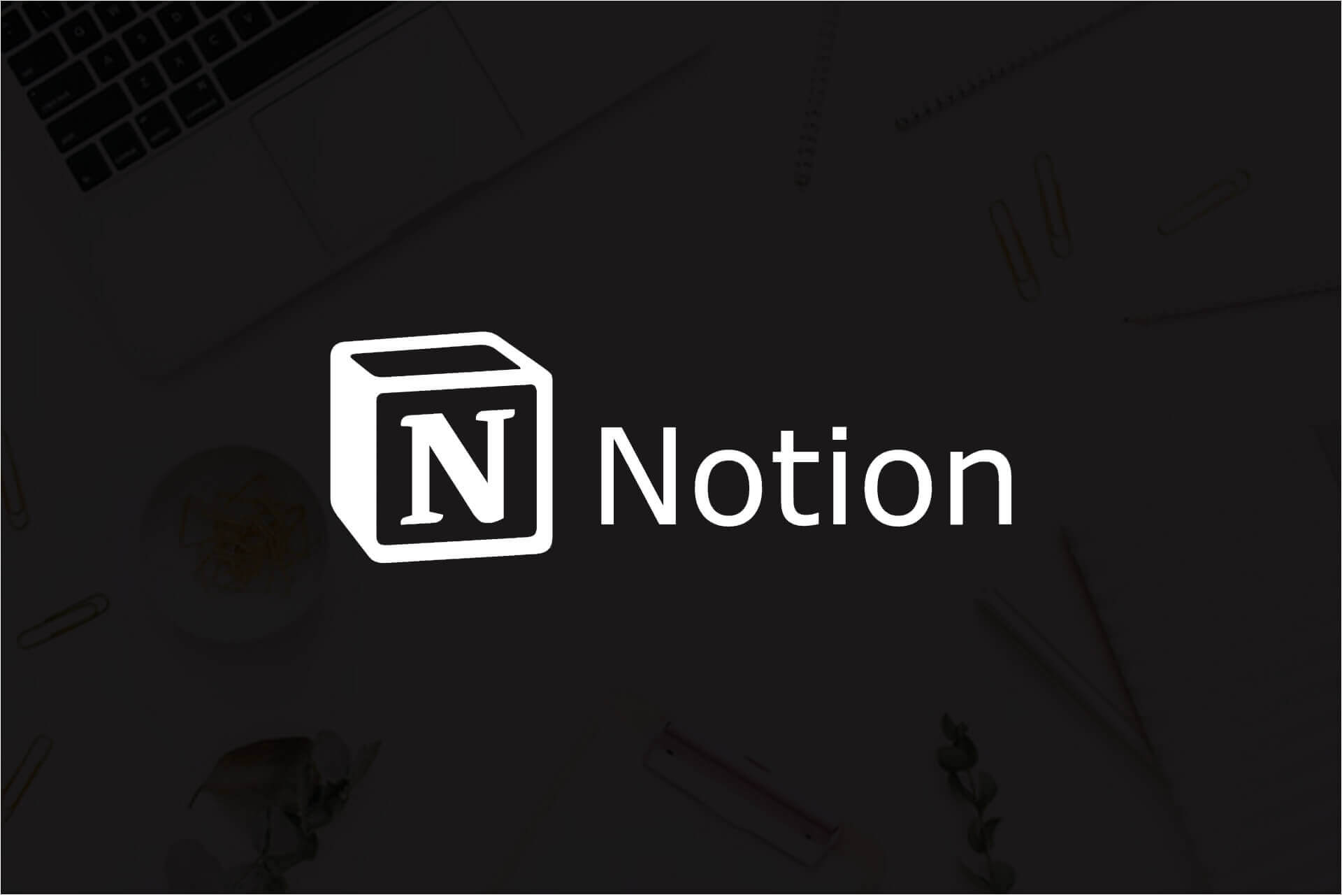 Notion: Content Writing Tool